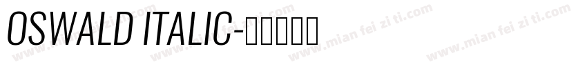 OSWALD ITALIC字体转换